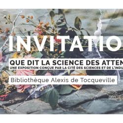 Invitation à l’exposition : « Que dit la science des attentats ? »