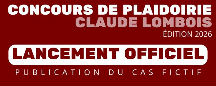 Ouverture officielle du concours de plaidoirie Claude Lombois